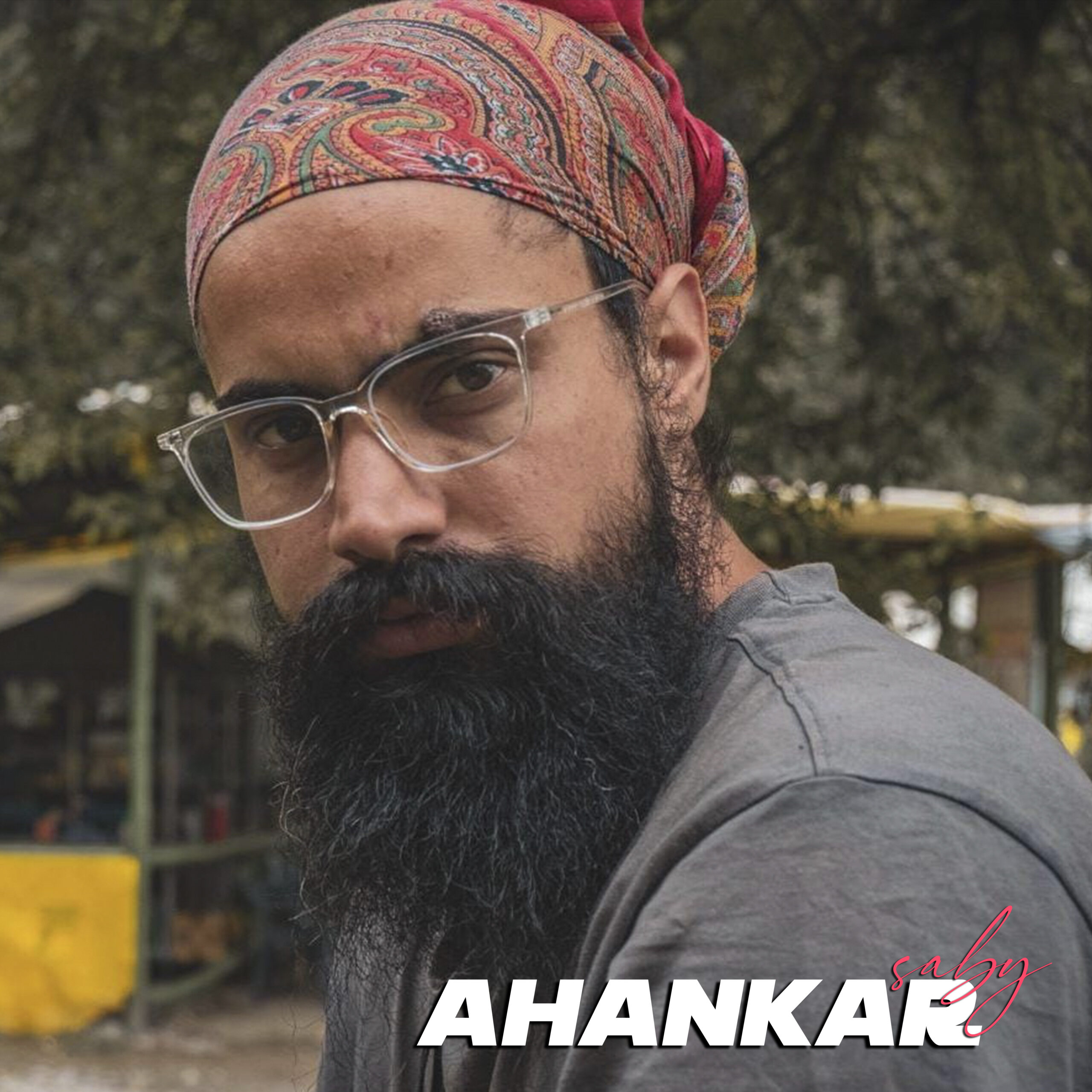 Ahankar – Pride, Fall, Evolution